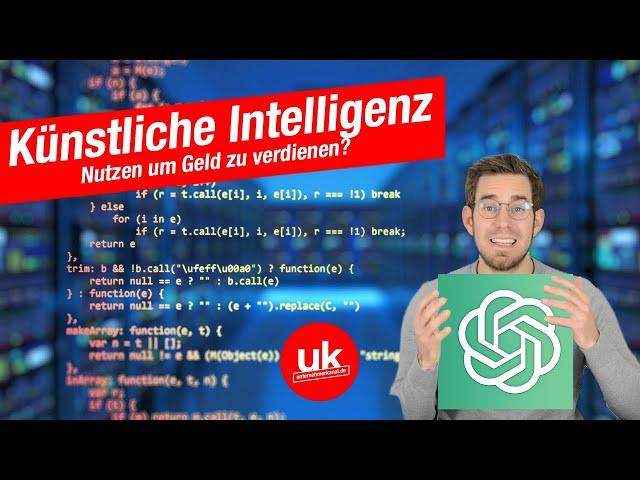 Geld verdienen mit künstlicher Intelligenz: Wie wir ChatGPT & Co im Marketing einsetzen 