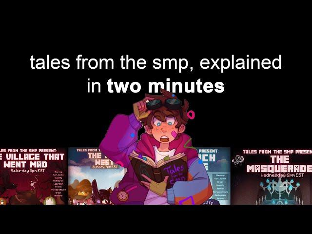 tales from the smp, explained in two minutes