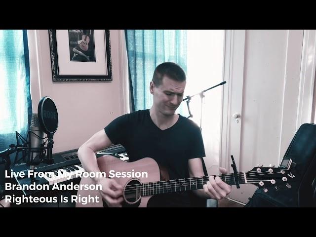 Brandon Anderson - Righteous Is Right (Acoustic)