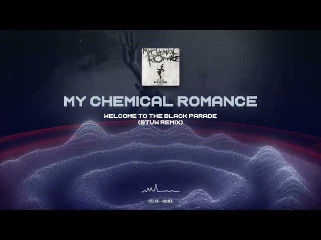 My Chemical Romance - Welcome To The Black Parade (STVW Remix)