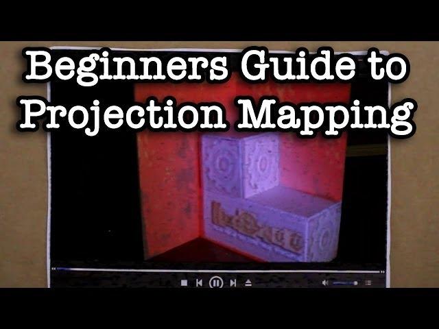 Beginners Guide to Projection Mapping