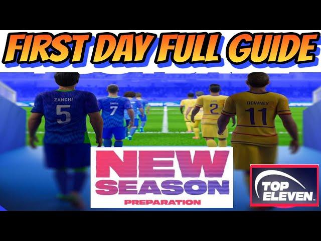 Full guide for the first day of the season in Top Eleven 2025