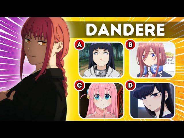  Save Your Favorite ANIME GIRL for each "DERE"  Anime Quiz