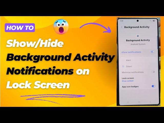  How to Show/Hide Background Activity Notifications on Lock Screen | Galaxy S25/S25+/Ultra