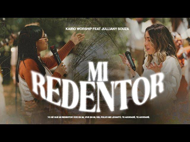 Mi Redentor - Kairo Worship & Julliany Souza