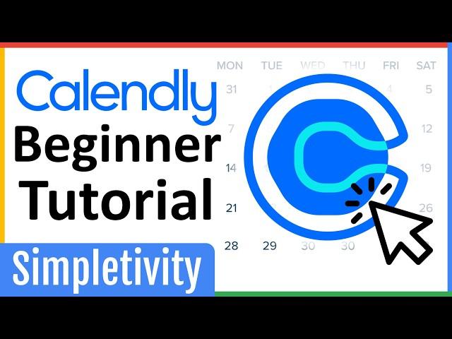 How to use Calendly for Beginners (Complete 2024 Tutorial)