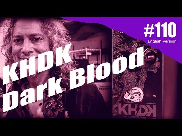 Rig on Fire #110 - KHDK - Dark Blood