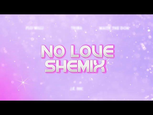 "No Love" Shemix Lyrics Video - Supa Cindy, JK Mac, Trina, Flo-Milli, & Maiya The Don