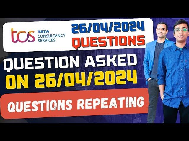 TCS 26/04/2024 Exam Questions & Solution | TCS Exam Questions