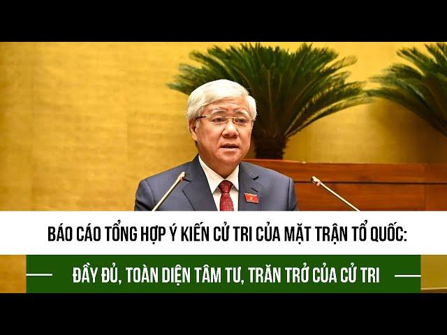 Báo cáo tổng hợp ý kiến cử tri của Mặt trận Tổ quốc: Đầy đủ, toàn diện tâm tư, trăn trở của cử tri