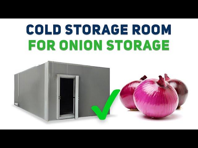 Low-cost Cold Storage Room for Onion and other Vegetables - Cheap and Best