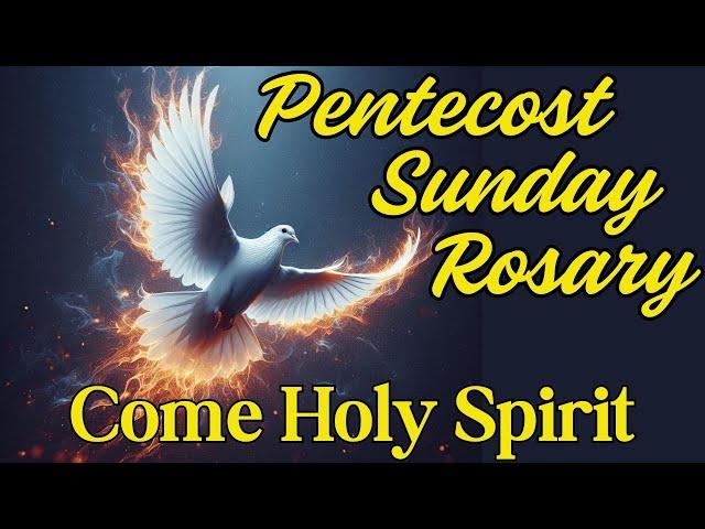 ️ Pentecost Sunday Rosary – Come Holy Spirit, Fill Our Hearts