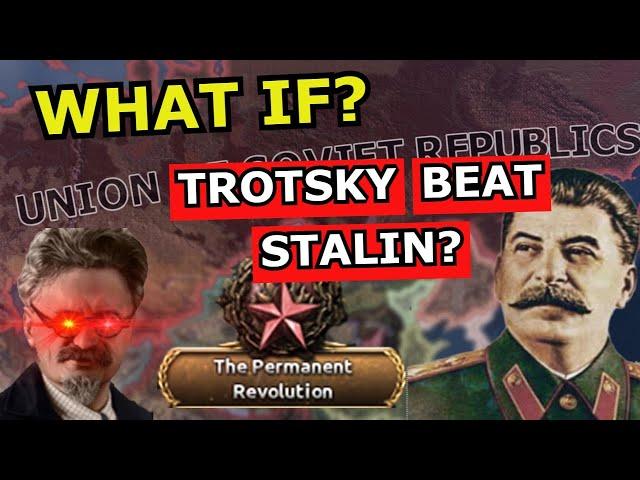 Hoi4 Alt History: What if Trotsky BEAT Stalin?