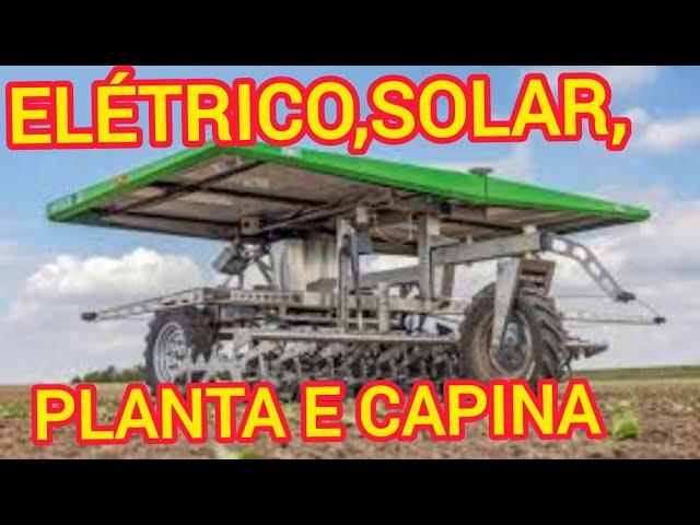 ROBÔS ELÉTRICOS/SOLARES E AUTOMATIZADOS SEMEIAM E FAZEM A CAPINA.