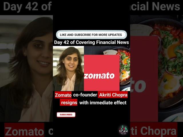 Zomato co-founder Akriti Chopra resigns with immediate effect #news #youtubeshorts