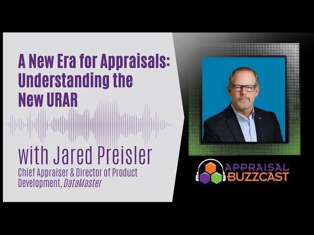 A New Era for Appraisals: Understanding the New URAR