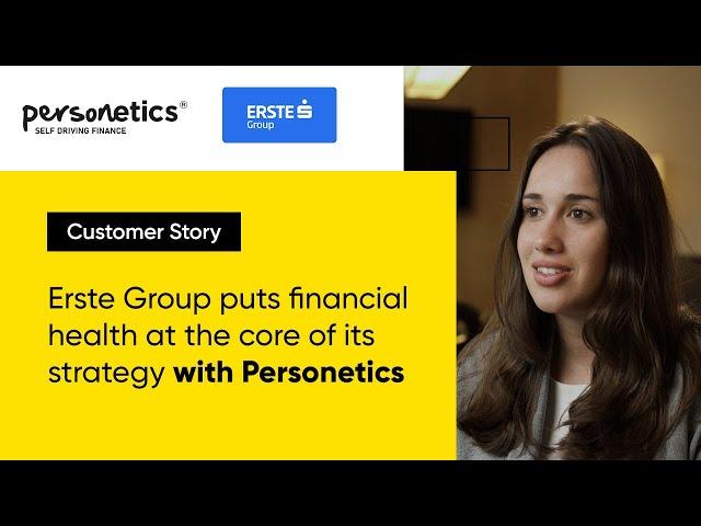 Erste Group Puts Financial Health at the Core of its Strategy With Personetics