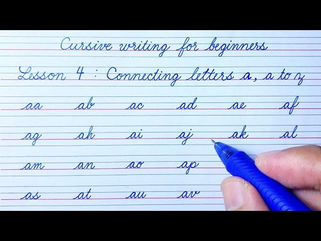 Cursive writing for beginners Lesson 4 | Connecting letters a, a to z | Cursive handwriting practice