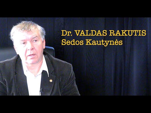 Dr. Valdas Rakutis 20241008 SEDOS KAUTYNĖS vieša versija