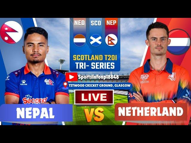LIVE : NEPAL VS NETHERLANDS  5TH T20 MATCH  -  TRI-SERIES 2025 | NEP vs NED LIVE SCORE & COMMENTARY