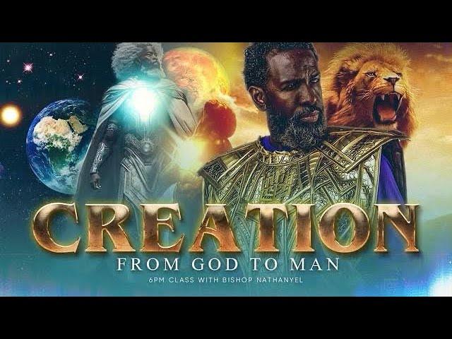 CREATION-FROM GOD TO MAN