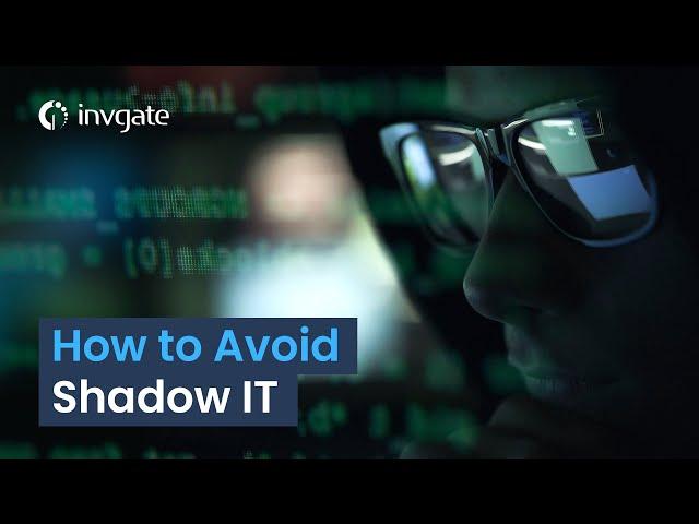 What is Shadow IT, and How to Keep It Under Control