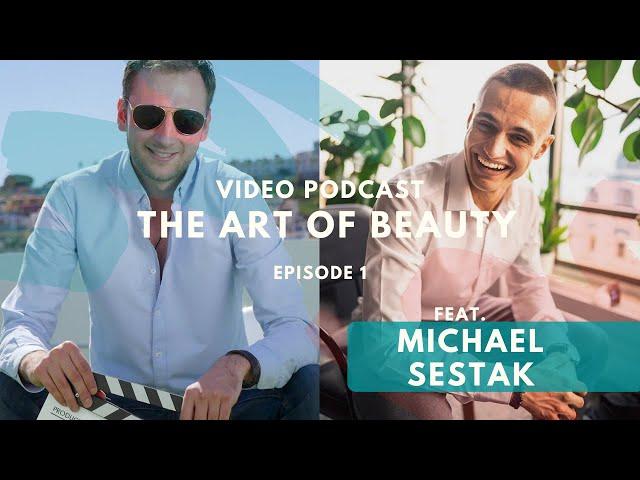 The Art of Beauty - Podcast Ep.1 feat. Michael The Videopreneur