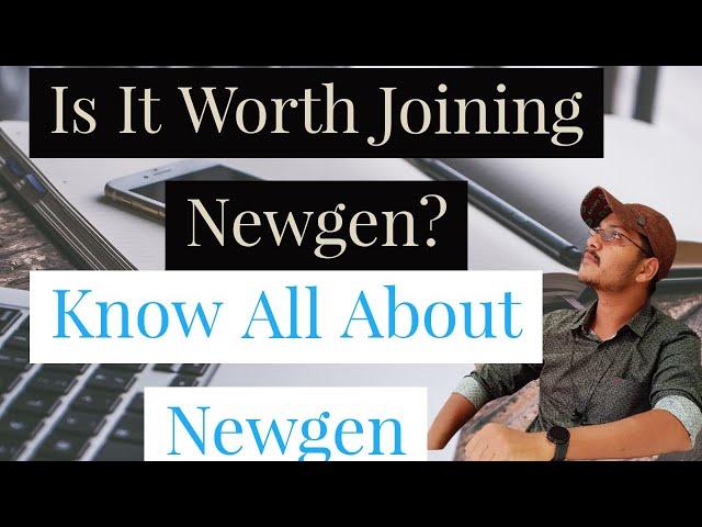 Is it worth joining Newgen? || All about Newgen || Newgen as a fresher || Newgen Reviews