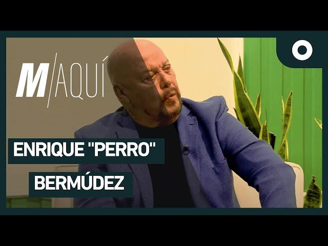 M/Aquí - Enrique "Perro" Bermúdez (27/11/2024)