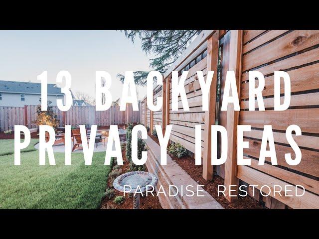 13 Backyard Privacy Ideas / Privacy Screens