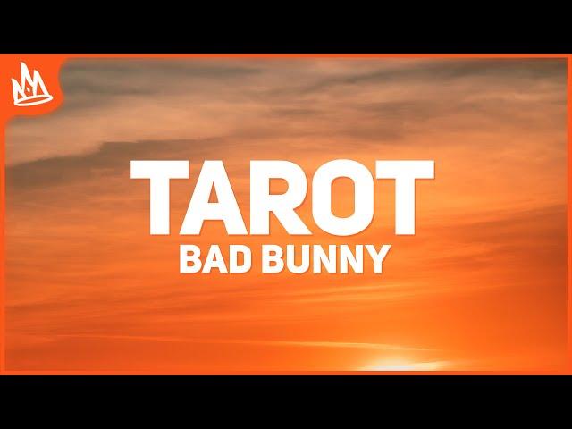 Bad Bunny - Tarot (Letra) ft. Jhay Cortez