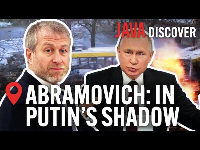 Abramovitch: The Oligarch in Putin's Shadow | Full Documentary