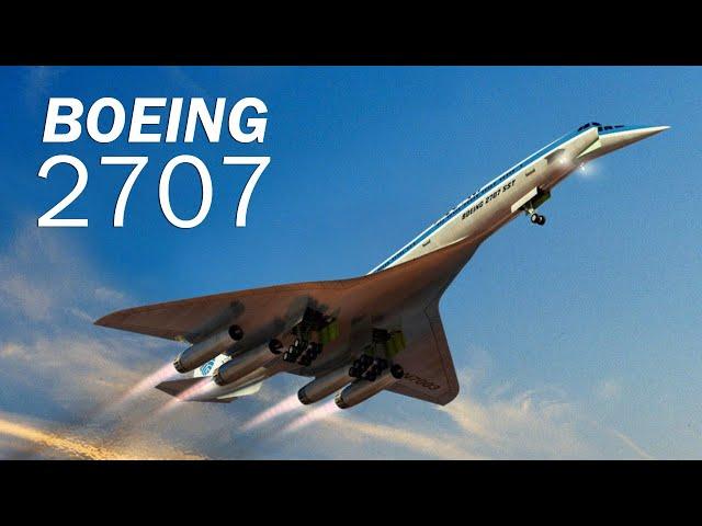 Boeing 2707: demasiado ambicioso