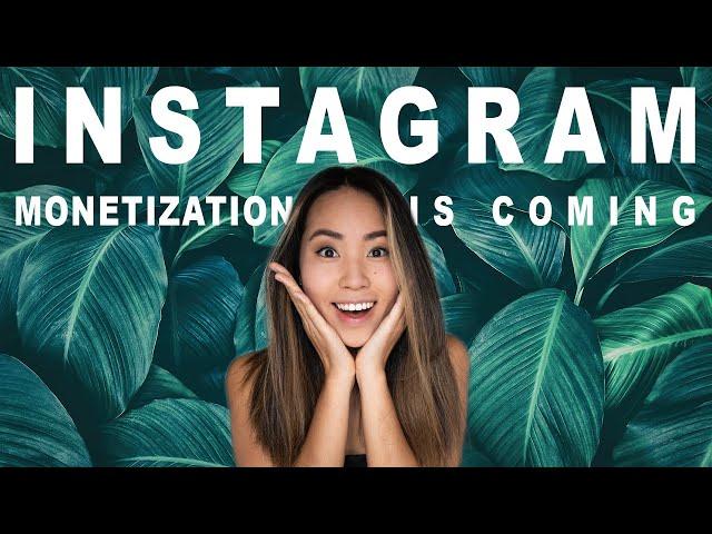 Instagram IGTV monetization is coming! - How to Make Money on Instagram 2021