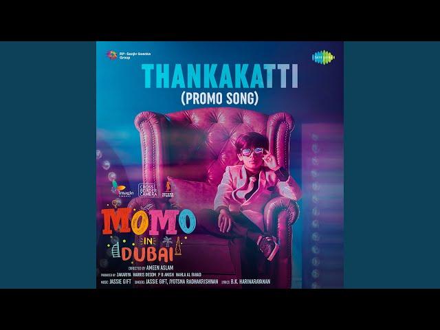 Thankakatti (Promo Song)