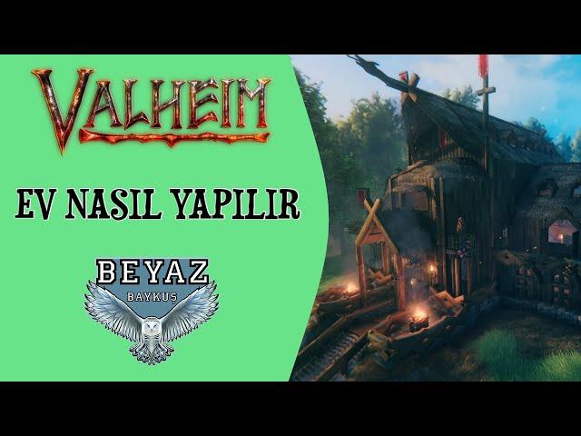 EV NASIL YAPILIR | Valheim Rehberi
