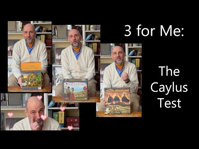 3 for Me: The Caylus Test