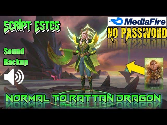 Script Estes Normal to Rattan Dragon no password