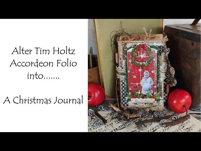 ***ALTER TIM HOLTZ FOLIO INTO CHRISTMAS JOURNAL*** #timholtz #christmascrafts #christmasjournal