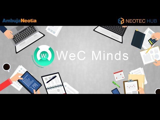 We C Minds | Neotec Hub | Ambuja Neotia
