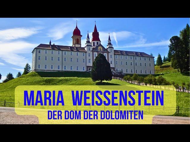  Der Dom der Dolomiten: Die Basilika Maria Weißenstein