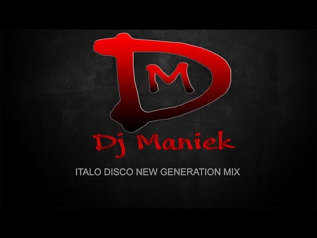 Italo Disco New Generation Mix 14 ( Dj Maniek )