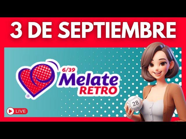 MELATE RETRO Resultados de HOY 3 de septiembre 2024 