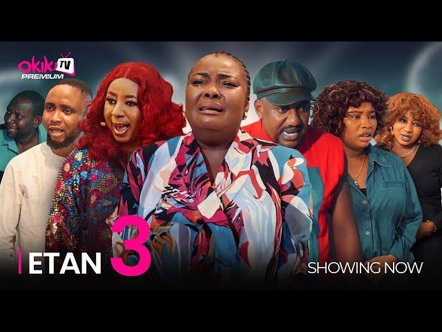 ETAN 3 - LATEST 2024 YORUBA MOVIE DRAMA STARRING; Ronke Odusanya, Afeez owo, Mide martins