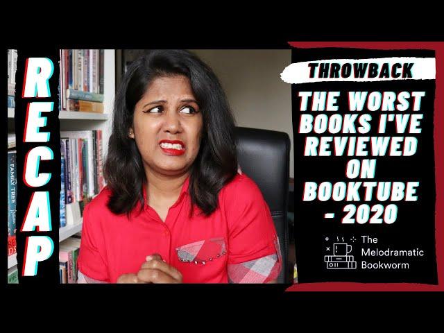 The Worst Books I've Reviewed on Booktube - 2020 | Throwback | Booktube India Recap