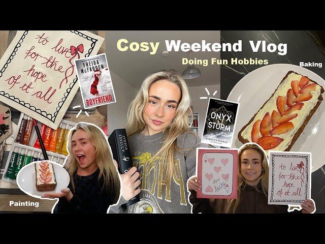 Cosy Weekend Vlog!⭐️  *Reading, Baking, Painting, Chatting*