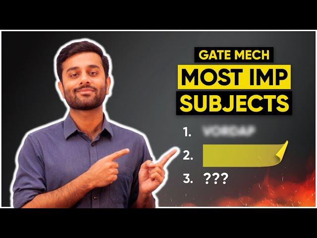 3 Most Important Subjects for GATE Mechanical (it is not what you think)