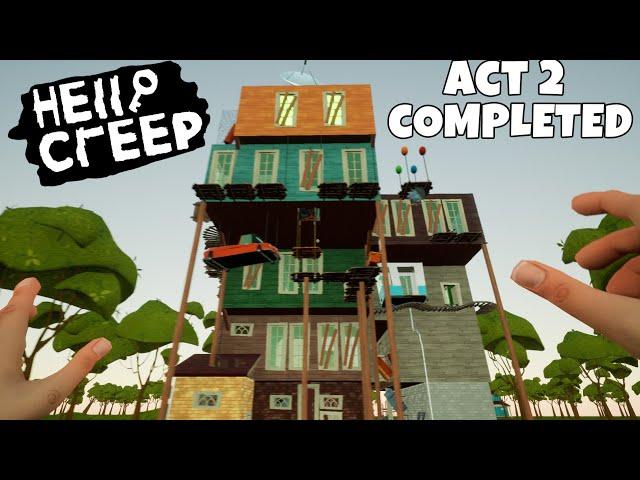 FINALLY COMPLETED HELLO CREEP ACT 2 ! HELLO NEIGHBOR MOD