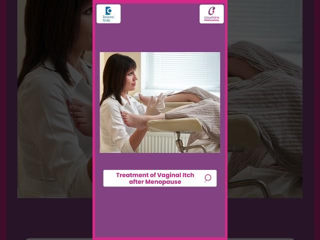How to Treat VAGINAL ITCH due to Menopause?- Dr.Jyoti Bhaskar at Cloudnine Hospitals|Doctors' Circle