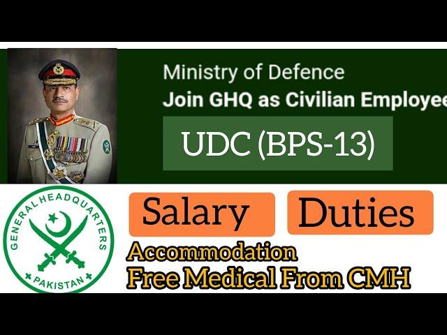 UDC Jobs in GHQ 2023 | Salary | Duties | Pak Forces Jobs